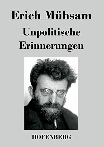 Unpolitische Erinnerungen Unpolitische Erinnerungen