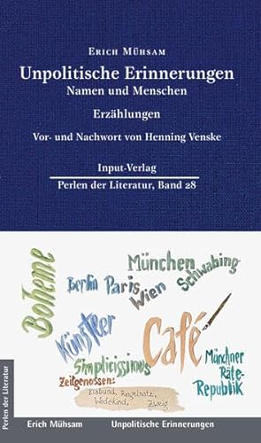Unpolitische Erinnerungen: Namen und Menschen – mit einem Vor- und Nachwort von Henning Venske Unpolitische Erinnerungen: Namen und Menschen – mit einem Vor- und Nachwort von Henning Venske