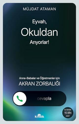Eyvah Okuldan Arıyorlar!: Anne-Babalar ve Öğretmenler için Akran Zorbalığı Eyvah Okuldan Arıyorlar!: Anne-Babalar ve Öğretmenler için Akran Zorbalığı von Kronik Kitap
