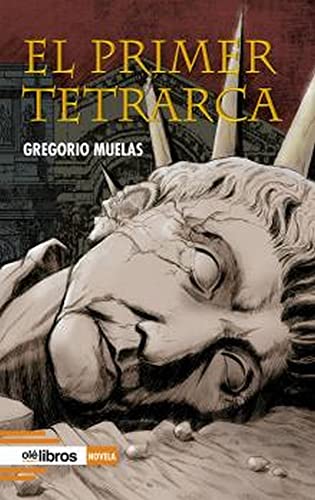 El primer tetrarca (Cum Sideris Narrativa, Band 22)