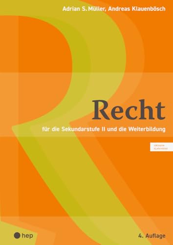 Recht (Print inkl. digitaler Ausgabe): für die Sekundarstufe II und die Weiterbildung