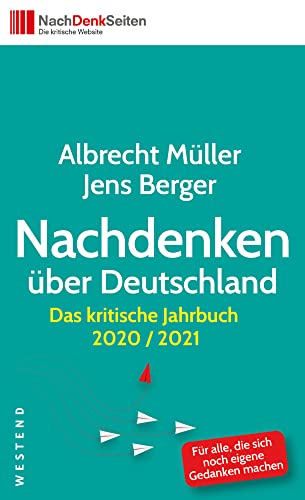 Nachdenken über Deutschland: Das kritische Jahrbuch 2020/2021 von WESTEND
