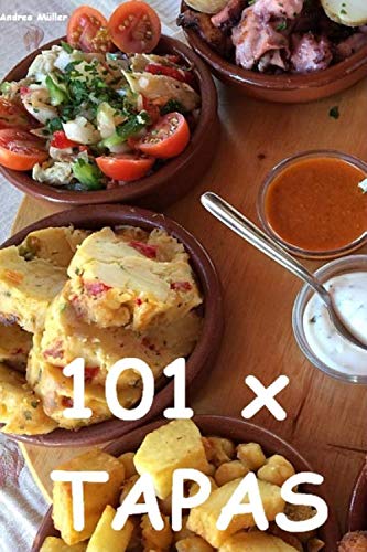 101 x Tapas von Independently published