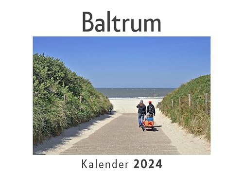 Baltrum (Wandkalender 2024, Kalender DIN A4 quer, Monatskalender im Querformat mit Kalendarium, Das perfekte Geschenk)