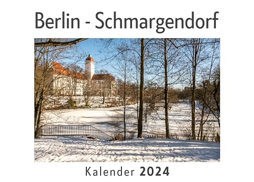 Berlin - Schmargendorf (Wandkalender 2024, Kalender DIN A4 quer, Monatskalender im Querformat mit Kalendarium, Das perfekte Geschenk)