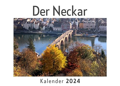 Der Neckar (Wandkalender 2024, Kalender DIN A4 quer, Monatskalender im Querformat mit Kalendarium, Das perfekte Geschenk)