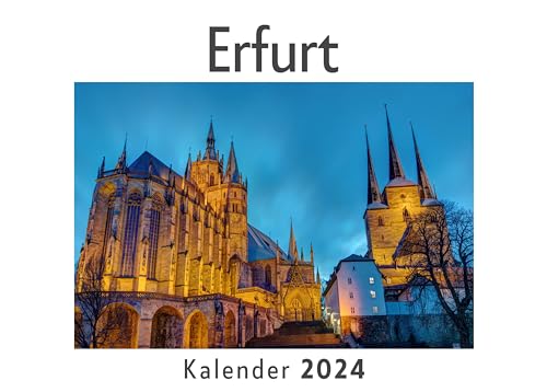 Erfurt (Wandkalender 2024, Kalender DIN A4 quer, Monatskalender im Querformat mit Kalendarium, Das perfekte Geschenk)