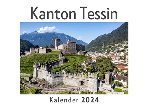 Kanton Tessin (Wandkalender 2024, Kalender DIN A4 quer, Monatskalender im Querformat mit Kalendarium, Das perfekte Geschenk) von 27amigos