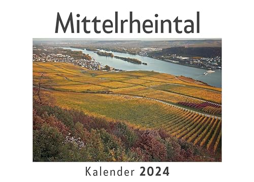 Mittelrheintal (Wandkalender 2024, Kalender DIN A4 quer, Monatskalender im Querformat mit Kalendarium, Das perfekte Geschenk) von 27amigos