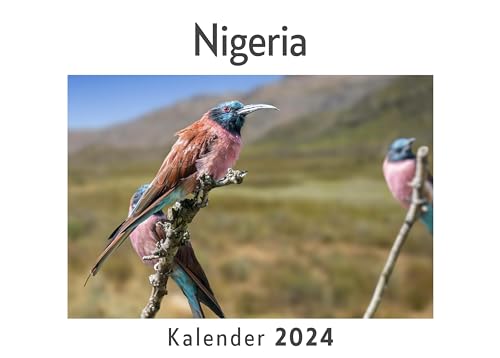 Nigeria (Wandkalender 2024, Kalender DIN A4 quer, Monatskalender im Querformat mit Kalendarium, Das perfekte Geschenk)