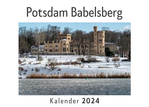 Potsdam Babelsberg (Wandkalender 2024, Kalender DIN A4 quer, Monatskalender im Querformat mit Kalendarium, Das perfekte Geschenk)