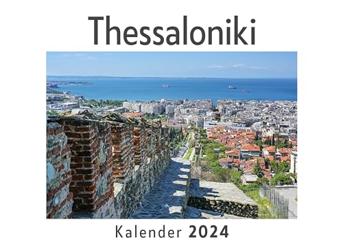 Thessaloniki (Wandkalender 2024, Kalender DIN A4 quer, Monatskalender im Querformat mit Kalendarium, Das perfekte Geschenk)