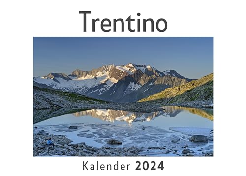 Trentino (Wandkalender 2024, Kalender DIN A4 quer, Monatskalender im Querformat mit Kalendarium, Das perfekte Geschenk)