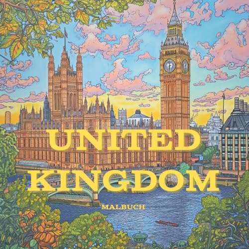 UNITED KINGDOM: Färbe London und das Vereinigte Königreich: Künstlerische Reise durch Geschichte und Kuriositäten.