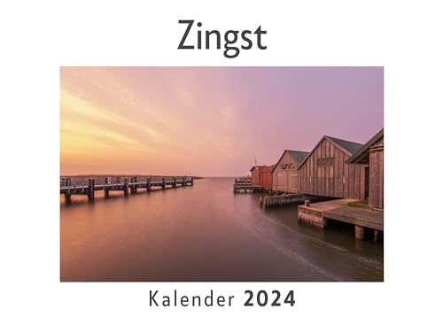 Zingst (Wandkalender 2024, Kalender DIN A4 quer, Monatskalender im Querformat mit Kalendarium, Das perfekte Geschenk)