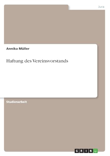 Haftung des Vereinsvorstands von GRIN Verlag