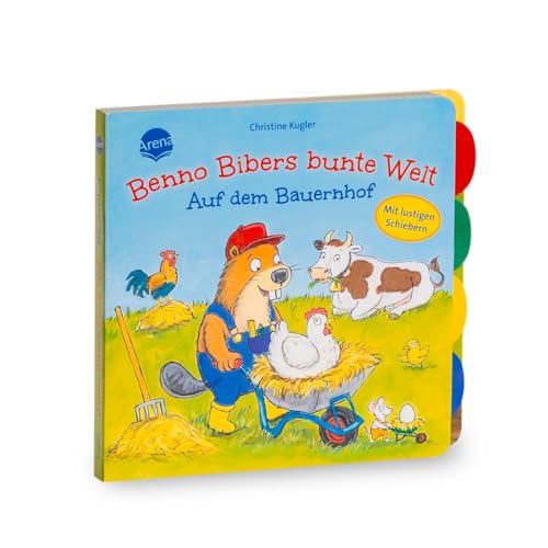 Benno Bibers bunte Welt. Auf dem Bauernhof: Pappbilderbuch ab 18 Monaten mit Verwandelschiebern und Register Benno Bibers bunte Welt. Auf dem Bauernhof: Pappbilderbuch ab 18 Monaten mit Verwandelschiebern und Register