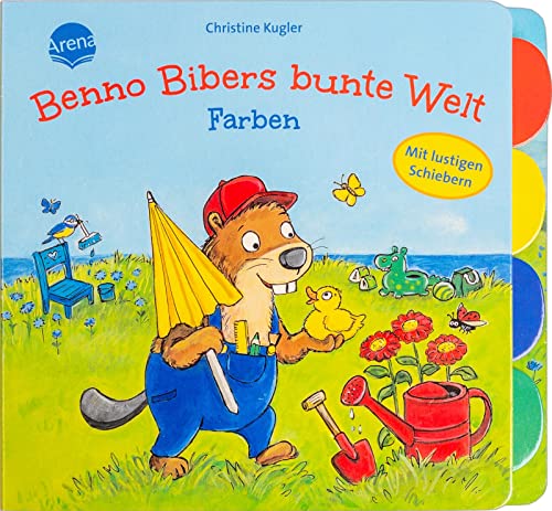 Benno Bibers bunte Welt. Farben: Pappbilderbuch ab 18 Monaten mit Verwandelschiebern und Register von Arena