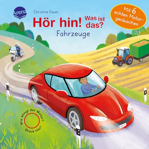 Hör hin! Was ist das? Fahrzeuge: Soundbuch ab 2 Jahren mit 6 coolen Motorgeräuschen Hör hin! Was ist das? Fahrzeuge: Soundbuch ab 2 Jahren mit 6 coolen Motorgeräuschen