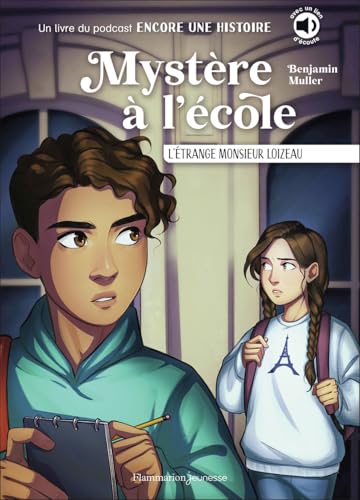 Mystère à l'école - L'étrange monsieur Loizeau