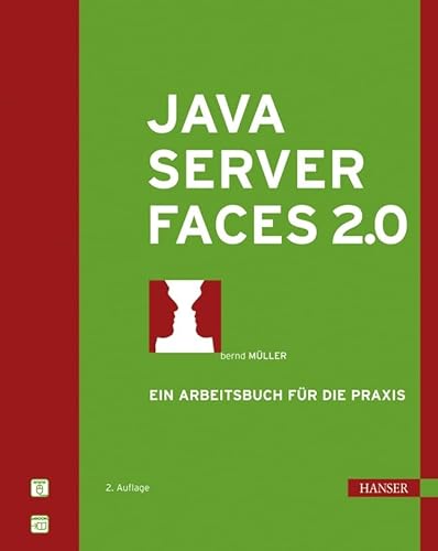 JavaServer Faces 2.0: Ein Arbeitsbuch für die Praxis