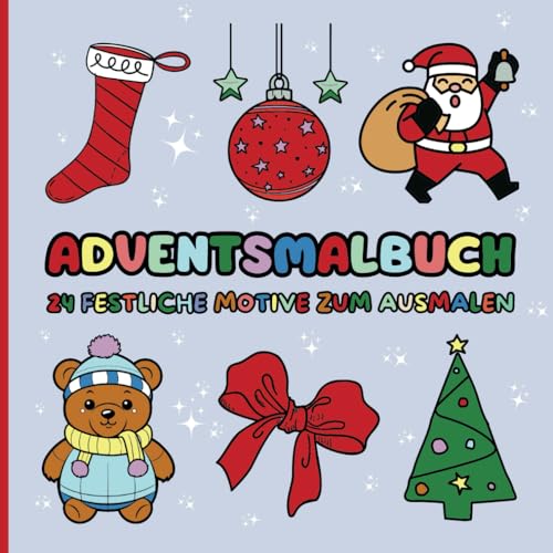 ADVENTSMALBUCH - 24 festliche Motive zum Ausmalen: Der etwas andere Adventskalender für einen kreativen Countdown ADVENTSMALBUCH - 24 festliche Motive zum Ausmalen: Der etwas andere Adventskalender für einen kreativen Countdown