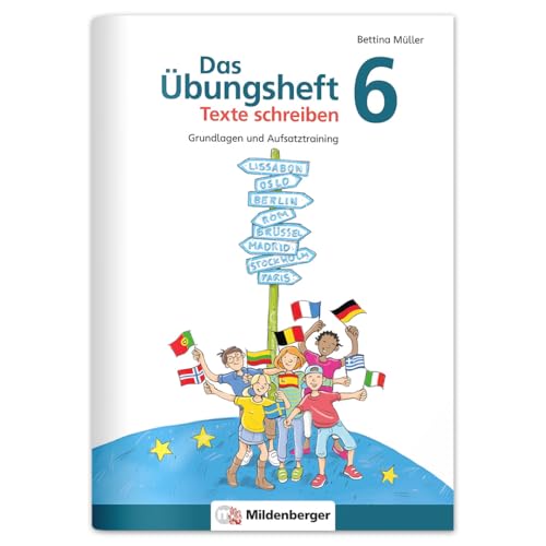 Das Übungsheft Texte schreiben 6 – Grundlagen & Aufsatztraining | Spielerisch Schreibsicherheit & Kreativität fördern | Klasse 6 | Inkl. Sticker-Belohnungssystem Das Übungsheft Texte schreiben 6 – Grundlagen & Aufsatztraining | Spielerisch Schreibsicherheit & Kreativität fördern | Klasse 6 | Inkl. Sticker-Belohnungssystem