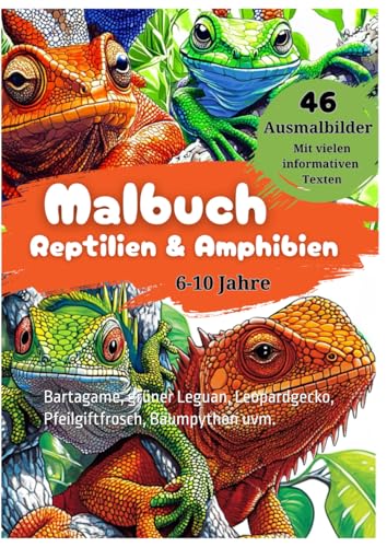 Malbuch Reptilien & Amphibien - für Kinder von 6-10 Jahren: 46 Ausmalbilder und zahlreiche Zusatzinformationen zu einzelnen Reptlien- und Amphibienarten (Tier Malbücher für Kinder, Band 16) Malbuch Reptilien & Amphibien - für Kinder von 6-10 Jahren: 46 Ausmalbilder und zahlreiche Zusatzinformationen zu einzelnen Reptlien- und Amphibienarten (Tier Malbücher für Kinder, Band 16)