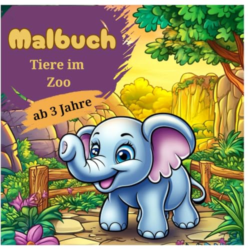 Malbuch Tiere im Zoo – 50 süße Illustrationen für kleine Kinder ab 3 Jahren: Ausmalbuch „Tiere im Zoo” – 50 spannende Illustrationen für kleine Tierliebhaber. (Tier Malbücher für Kinder, Band 8) von Independently published