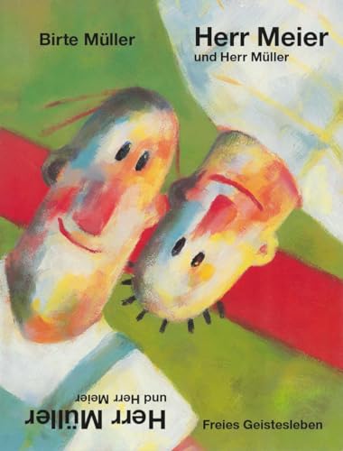 Herr Meier und Herr Müller. Herr Müller und Herr Meier von Freies Geistesleben GmbH