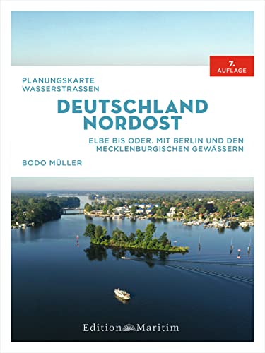 Planungskarte Wasserstraßen Deutschland Nordost: Elbe bis Oder. Mit Berlin und den mecklenburgischen Gewässern von DELIUS KLASING