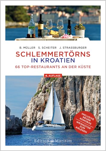 Schlemmertörns in Kroatien: 66 Top-Restaurants an der Küste von Delius Klasing