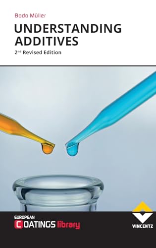 Understanding Additives: 2nd Revised Edition
