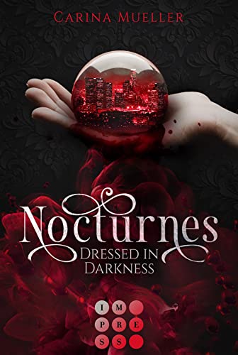 Nocturnes. Dressed in Darkness: : Enemies-to-Lovers-Romantasy über eine verbotene Liebe zwischen einer Vampirin und einem Werwolf
