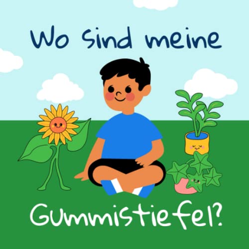 Wo sind meine Gummistiefel? von Independently published