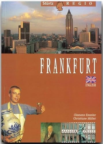 Frankfurt: Ein praktischer Reisebegleiter in englischer Sprache (Stürtz-Regio) von Stürtz