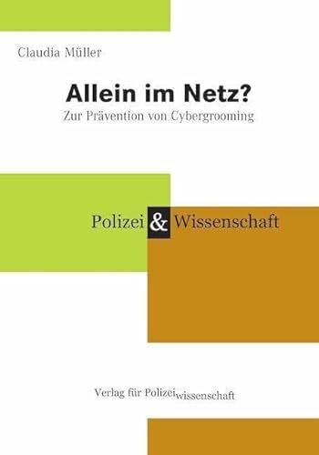 Allein im Netz?: Zur Prävention von Cybergrooming