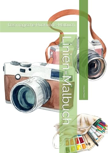 Linien-Malbuch: Das magische Rückwärts-Malbuch von Independently published