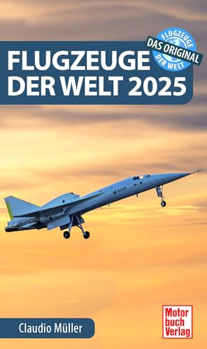 Flugzeuge der Welt 2025: Das Original von Motorbuch