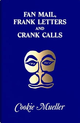 Fan Mail, Frank Letters, and Crank Calls von Hanuman Editions