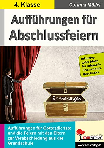 Aufführungen für Abschlussfeiern: Aufführungen für Gottesdienste und die Feiern mit den Eltern zur Verabschiedung aus der Grundschule