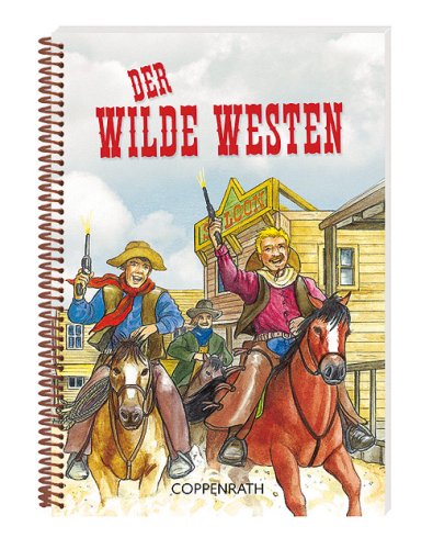 Der Wilde Westen: Buch plus Spaß. Verkaufseinheit