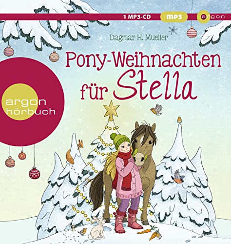 Pony-Weihnachten für Stella: Ein Advents-Hörbuch in 24 Kapiteln