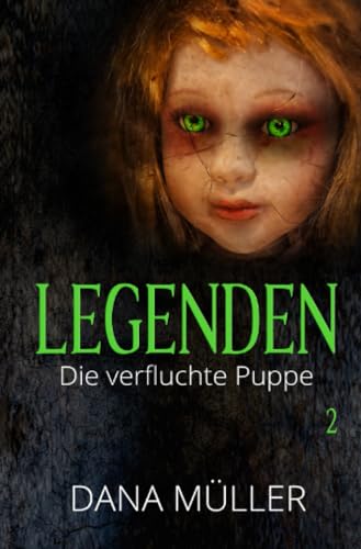 LEGENDEN: Die verfluchte Puppe