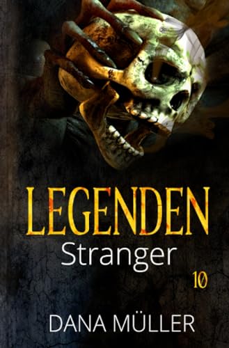 Legenden 10: Stranger