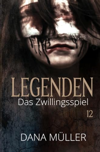 Legenden 12: Das Zwillingsspiel Legenden 12: Das Zwillingsspiel