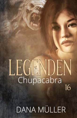 Legenden 16: Chupacabra Legenden 16: Chupacabra