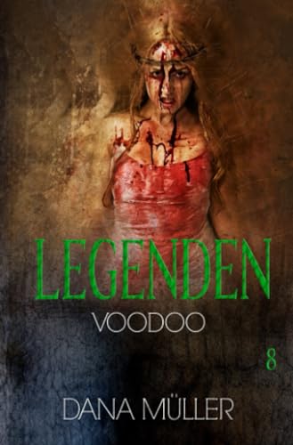 Legenden 8 - Voodoo Legenden 8 - Voodoo