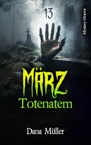 März: Totenatem (13) von Independently published
