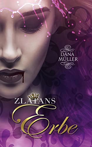 Zlatans Erbe: Vampirroman